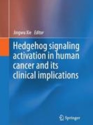 Hedgehog signaling activation in human cancer and its clinical implications