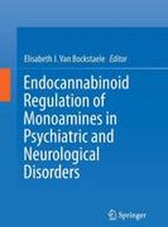 Endocannabinoid Regulation of Monoamines in Psychiatric and Neurological Disorders