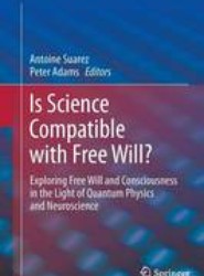 Is Science Compatible with Free Will?