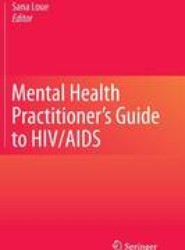 Mental Health Practitioner's Guide to HIV/AIDS