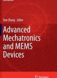 Advanced Mechatronics and MEMS Devices