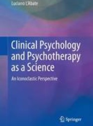 Clinical Psychology and Psychotherapy as a Science