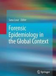 Forensic Epidemiology in the Global Context