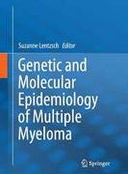 Genetic and Molecular Epidemiology of Multiple Myeloma