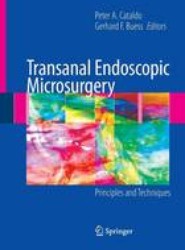 Transanal Endoscopic Microsurgery