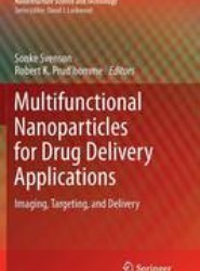 Multifunctional Nanoparticles for Drug Delivery Applications