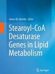 Stearoyl-CoA Desaturase Genes in Lipid Metabolism