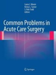 Common Problems in Acute Care Surgery