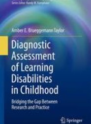 Diagnostic Assessment of Learning Disabilities in Childhood