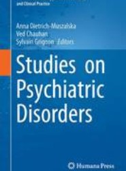 Studies on Psychiatric Disorders