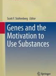 Genes and the Motivation to Use Substances