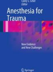 Anesthesia for Trauma