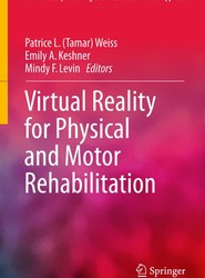 Virtual Reality for Physical and Motor Rehabilitation