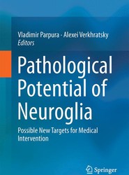 Pathological Potential of Neuroglia