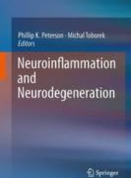 Neuroinflammation and Neurodegeneration