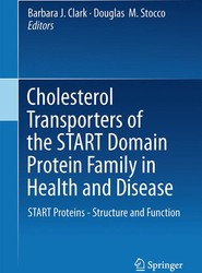 Cholesterol Transporters of the START Domain Protein Family in Health and Disease