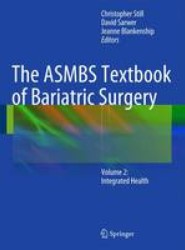 The ASMBS Textbook of Bariatric Surgery