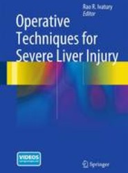 Operative Techniques for Severe Liver Injury