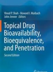 Topical Drug Bioavailability, Bioequivalence, and Penetration