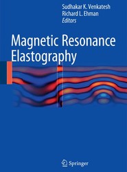 Magnetic Resonance Elastography