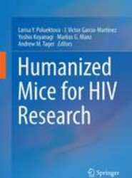 Humanized Mice for HIV Research