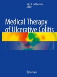 Medical Therapy of Ulcerative Colitis