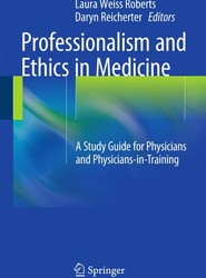 Professionalism and Ethics in Medicine
