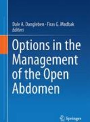 Options in the Management of the Open Abdomen