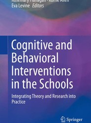 Cognitive and Behavioral Interventions in the Schools