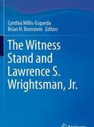 The Witness Stand and Lawrence S. Wrightsman, Jr.