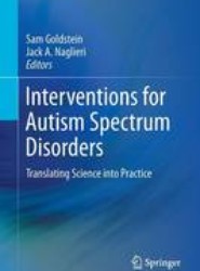 Interventions for Autism Spectrum Disorders