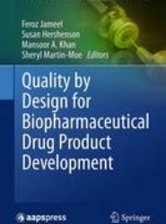 Quality by Design for Biopharmaceutical Drug Product Development