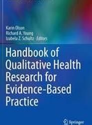 Handbook of Qualitative Health Research for Evidence-Based Practice
