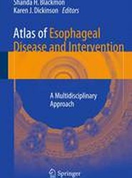 Atlas of Esophageal Disease and Intervention