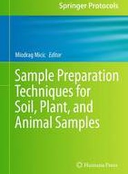 Sample Preparation Techniques for Soil, Plant, and Animal Samples