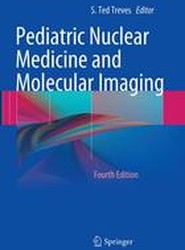 Pediatric Nuclear Medicine and Molecular Imaging