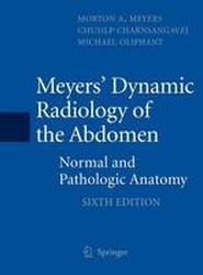 Meyers' Dynamic Radiology of the Abdomen