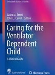 Caring for the Ventilator Dependent Child