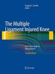 The Multiple Ligament Injured Knee