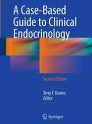 A Case-Based Guide to Clinical Endocrinology