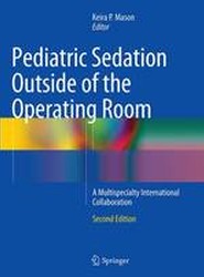 Pediatric Sedation Outside of the Operating Room