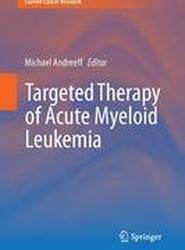 Targeted Therapy of Acute Myeloid Leukemia