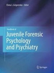 Handbook of Juvenile Forensic Psychology and Psychiatry