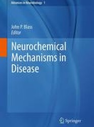 Neurochemical Mechanisms in Disease