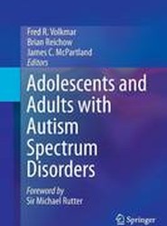 Adolescents and Adults with Autism Spectrum Disorders