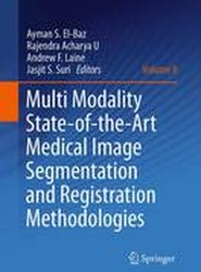 Multi Modality State-of-the-Art Medical Image Segmentation and Registration Methodologies
