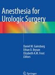 Anesthesia for Urologic Surgery