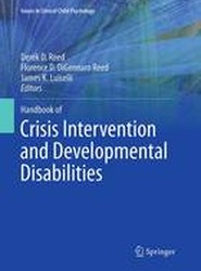 Handbook of Crisis Intervention and Developmental Disabilities