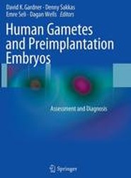 Human Gametes and Preimplantation Embryos