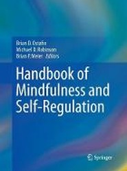 Handbook of Mindfulness and Self-Regulation